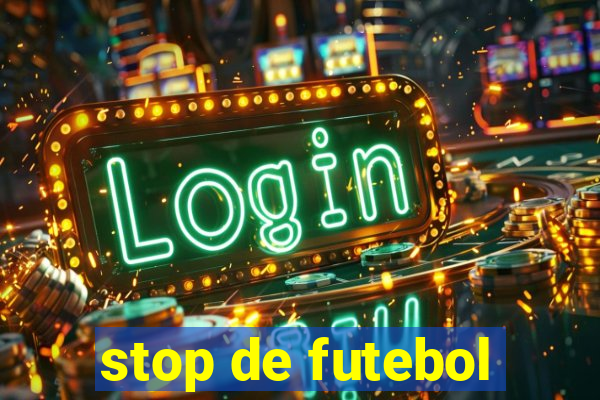 stop de futebol